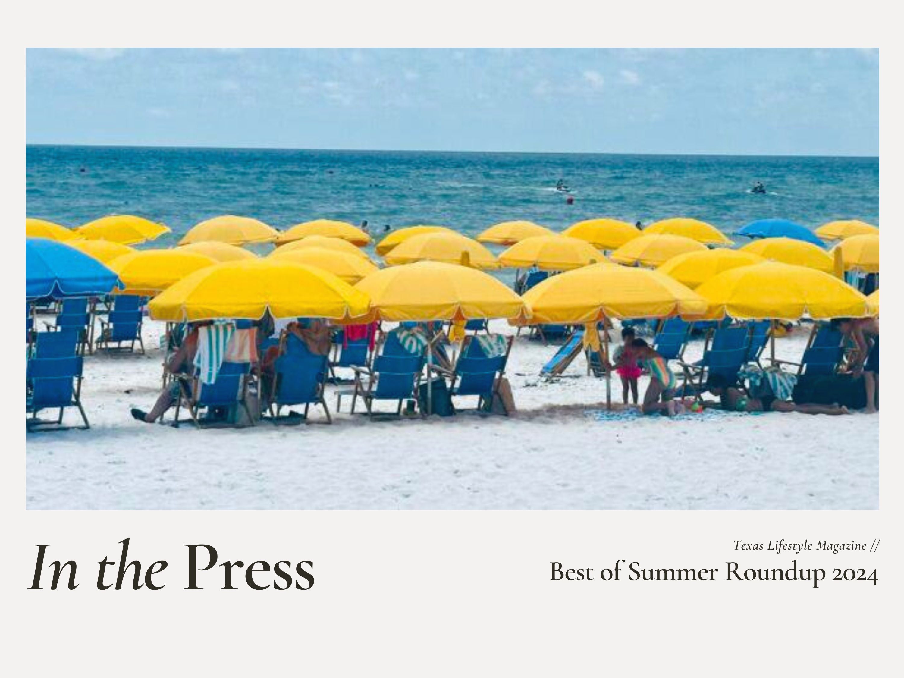 In The Press // Texas Lifestyle Magazine - Best of Summer Roundup 2024 ...